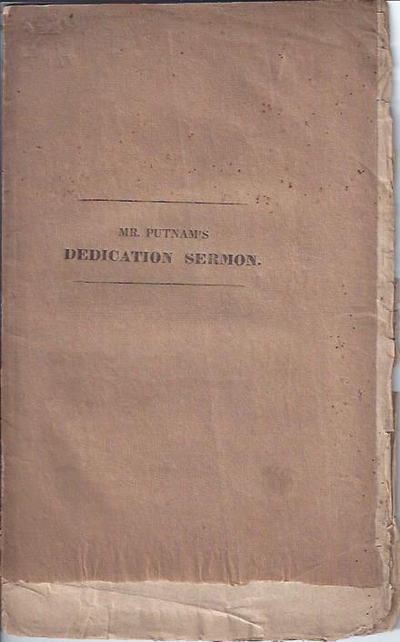 A Sermon Preached November 19, 1828, at the Dedication of the Pleasant Street Church in Portsmouth.